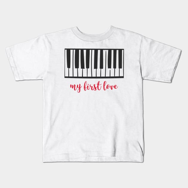 Piano Was My First Love Kids T-Shirt by DeliriousSteve